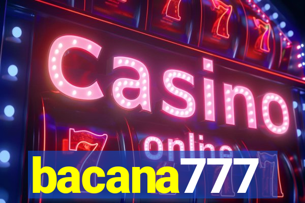 bacana777