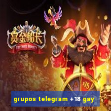 grupos telegram +18 gay