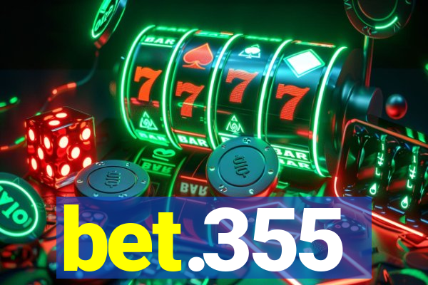 bet.355