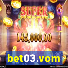 bet03.vom