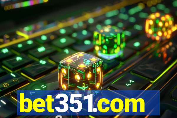 bet351.com