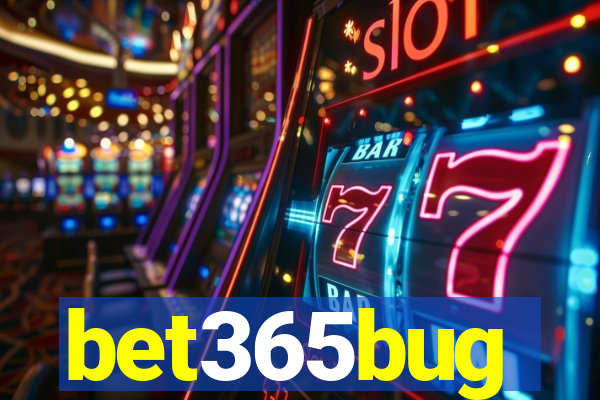 bet365bug