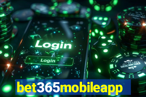 bet365mobileapp