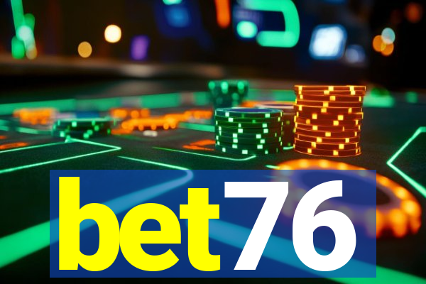 bet76