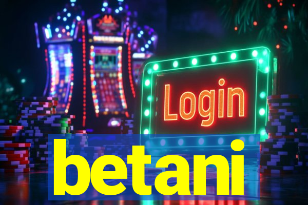 betani