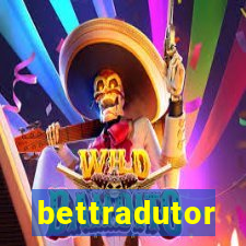 bettradutor