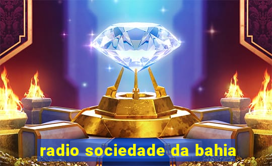 radio sociedade da bahia