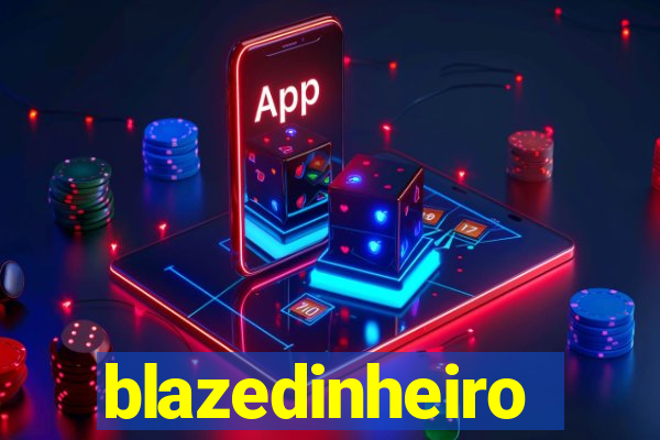 blazedinheiro