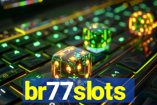 br77slots