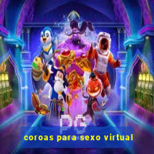 coroas para sexo virtual