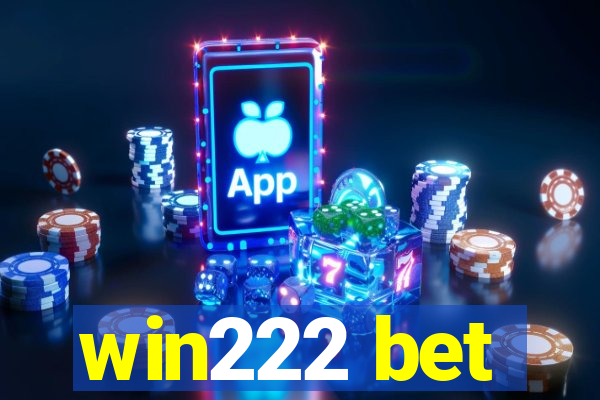 win222 bet