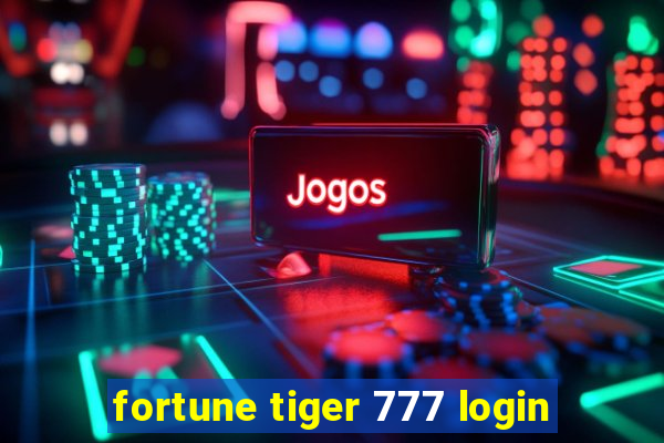 fortune tiger 777 login