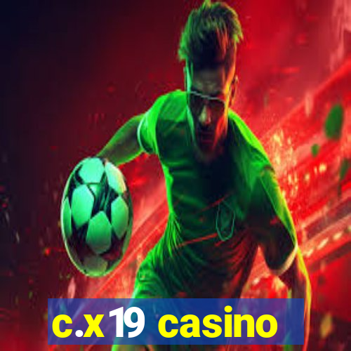 c.x19 casino