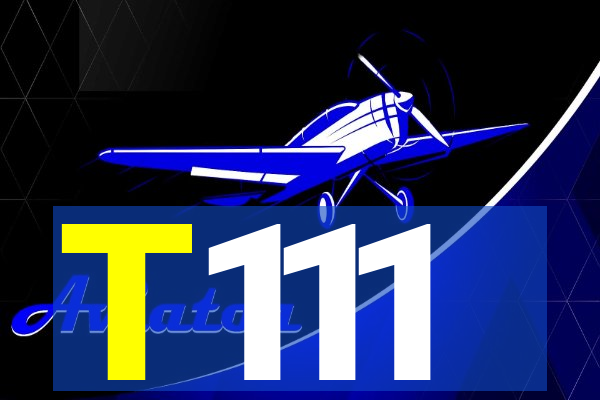 T111