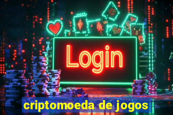 criptomoeda de jogos