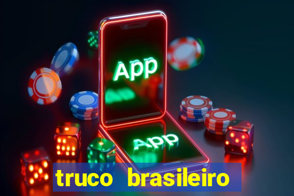 truco brasileiro giro feliz