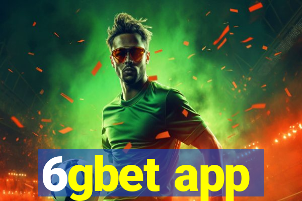 6gbet app