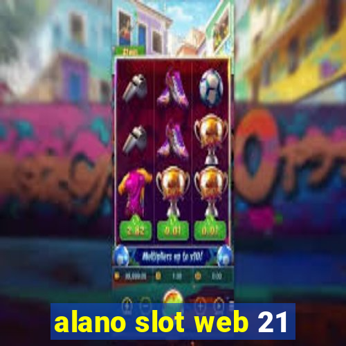 alano slot web 21