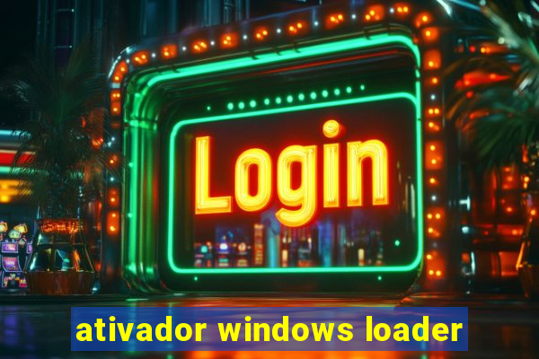 ativador windows loader