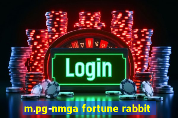 m.pg-nmga fortune rabbit