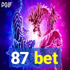 87 bet