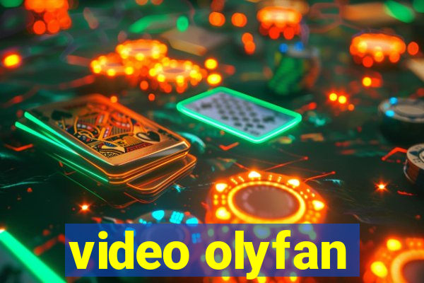 video olyfan