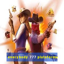 everybody 777 plataforma