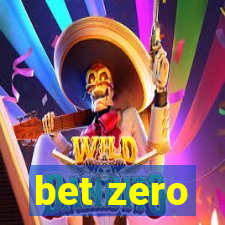 bet zero