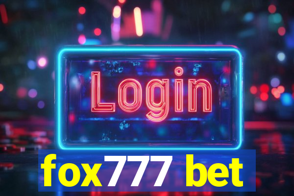 fox777 bet