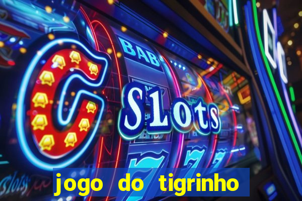 jogo do tigrinho em casa chinesa