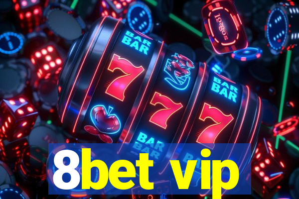 8bet vip