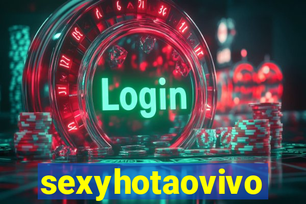 sexyhotaovivo