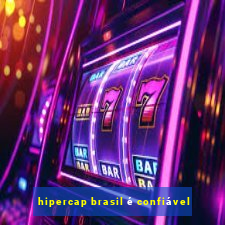 hipercap brasil é confiável