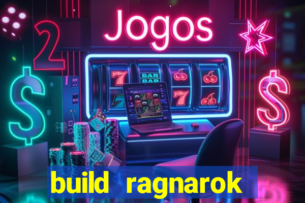 build ragnarok history reborn shadow