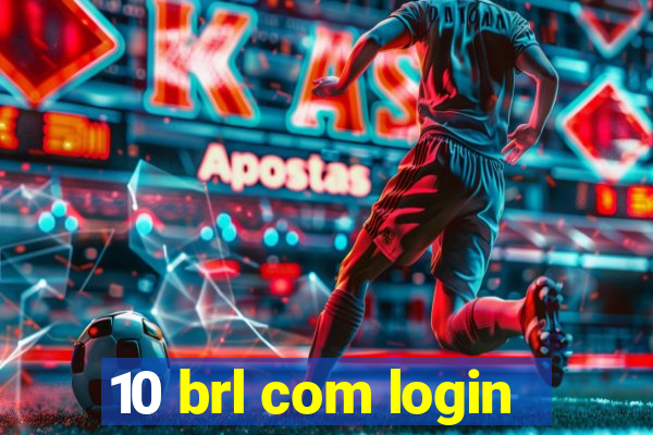 10 brl com login