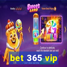 bet 365 vip