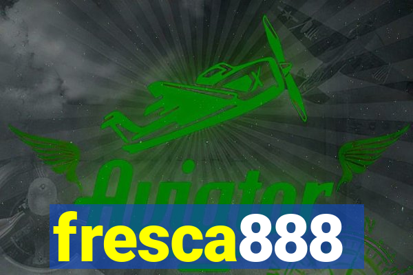 fresca888