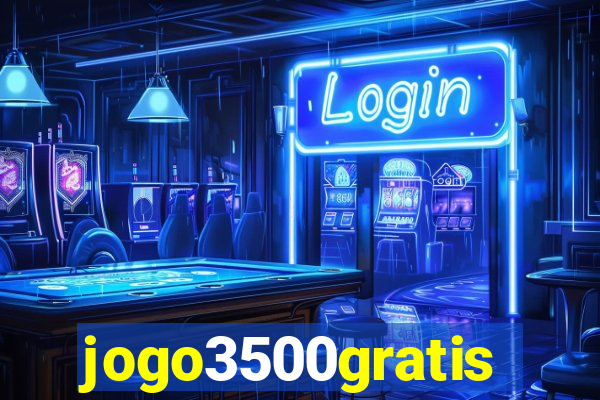 jogo3500gratis