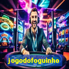 jogodofoguinho