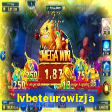 lvbeteurowizja