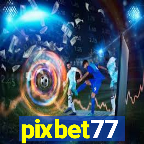 pixbet77