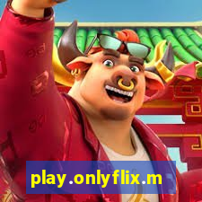 play.onlyflix.me