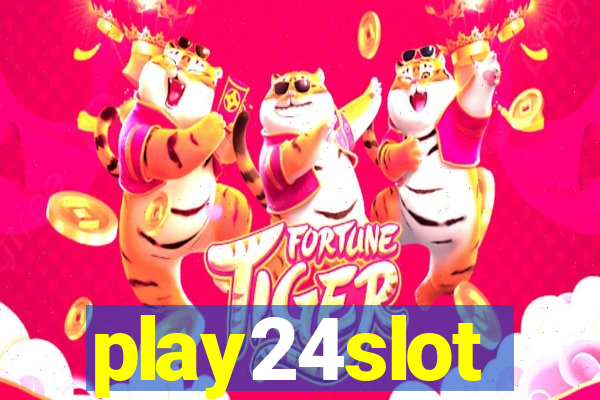 play24slot