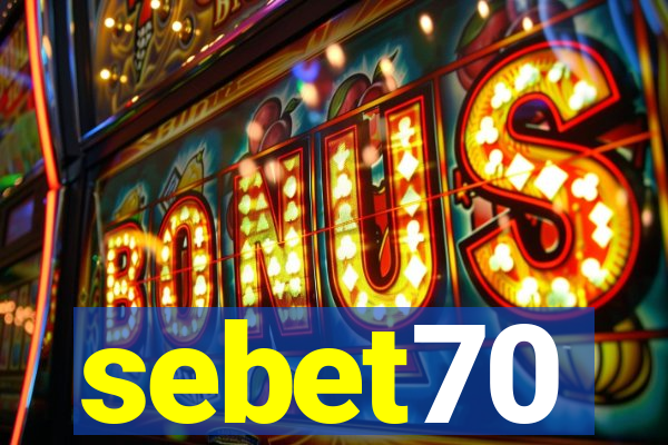 sebet70