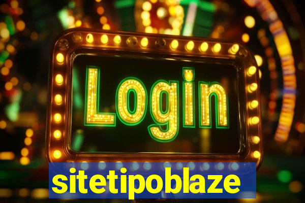 sitetipoblaze