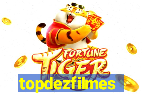 topdezfilmes