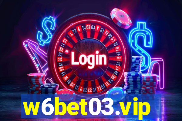 w6bet03.vip