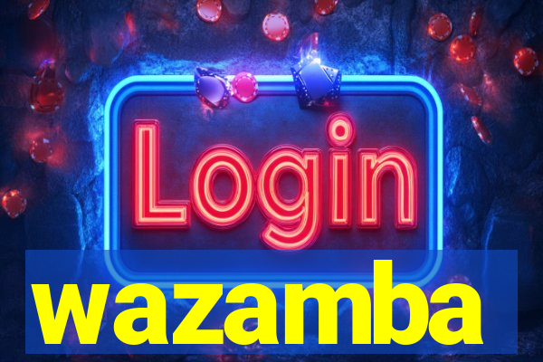 wazamba