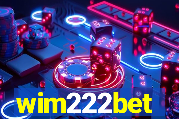 wim222bet