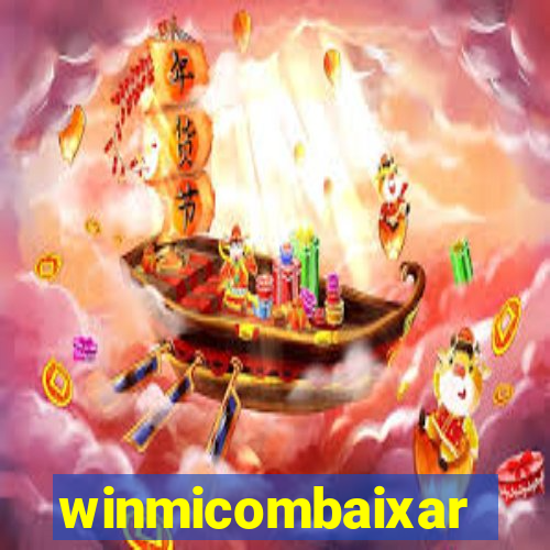 winmicombaixar